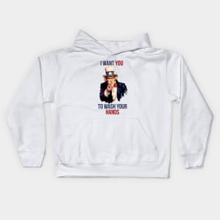 I want you to wash your hands uncle sam original Kids Hoodie